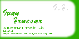 ivan hrncsar business card